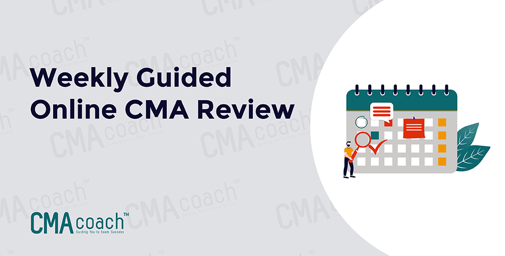 Weekly Guided Online CMA Review