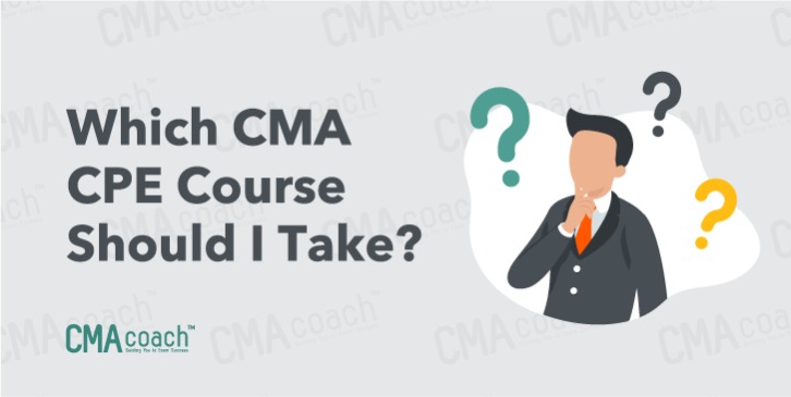 Which CMA CPE course should I take?