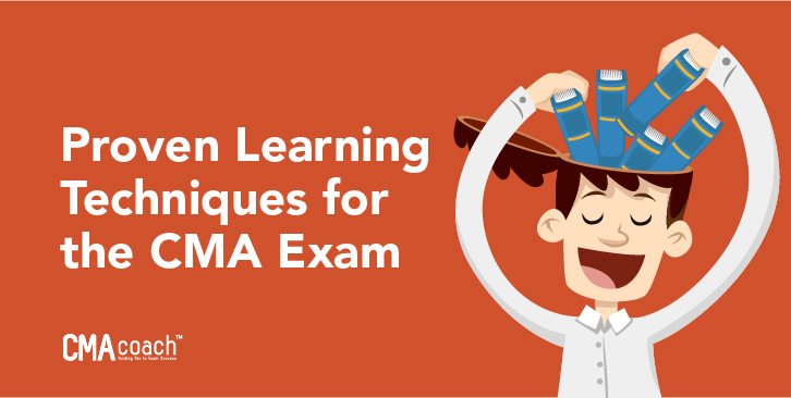 Learning Techniques for the CMA Exam