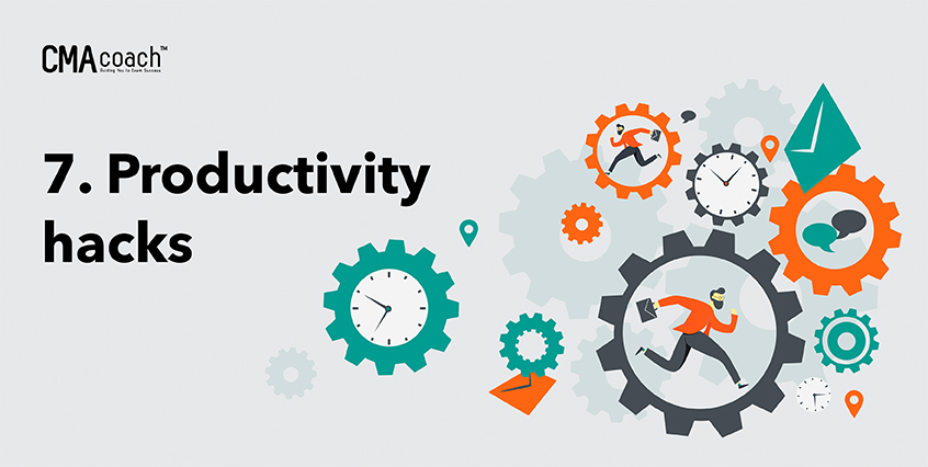 7. Productivity hacks