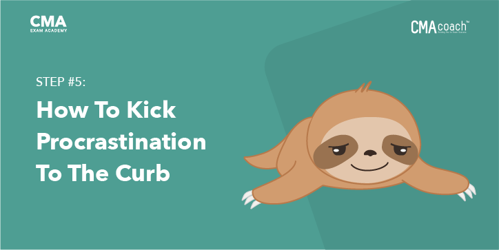 How to Kick Procrastination to the Curb