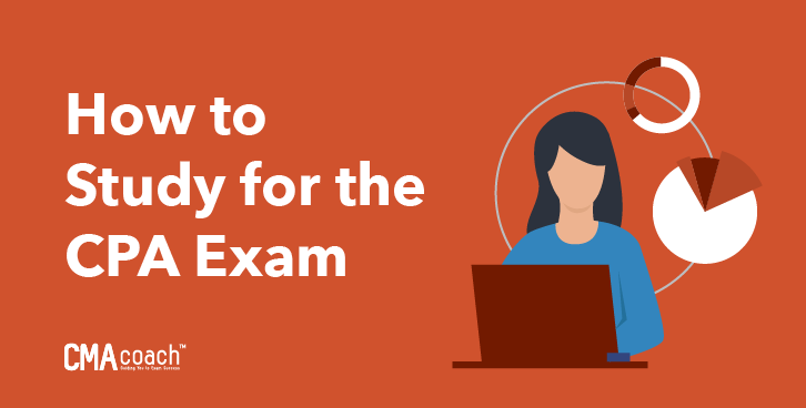 How to Study for the CPA Exam: A Comprehensive Guide