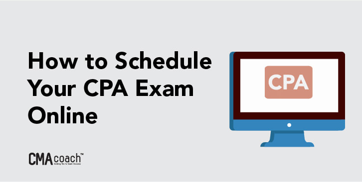 How to Schedule the CPA Exam: A No-Nonsense Guide