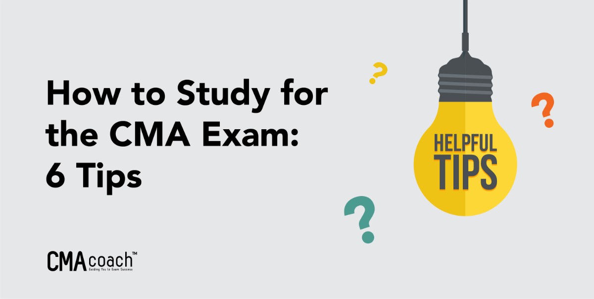 CMA Study Guide: Expert Advice to Get Prepared – CMA Coach – Certified ...